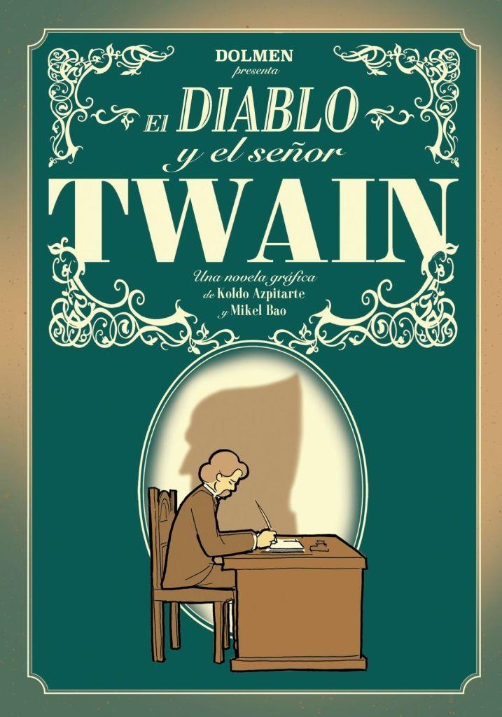 EL DIABLO Y EL SR. TWAIN | 9788418898624 | KOLDO AZPITARTE - MIKEL BAO | Universal Cómics