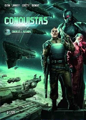 CONQUISTAS # 03 ENORUS / ADONAI NUEVA EDICIÓN | 9788418776700 | NICOLAS JARRY - STÉPHANE CRÉTY - JEAN-LUC ISTIN - LOUIS - BERTRAND BENOÎT | Universal Cómics