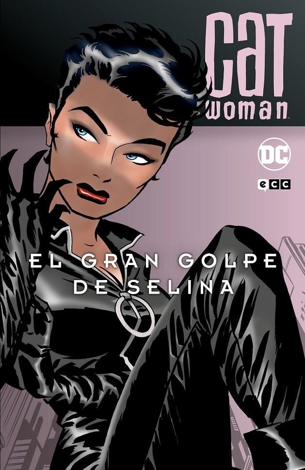 CATWOMAN, EL GRAN GOLPE DE SELINA | 9788419186966 | BILL FINGER - BOB KANE - DARWYN COOKE - GREG RUCKA - RICK BURCHETT - SHAWN MARTINBROUGH | Universal Cómics