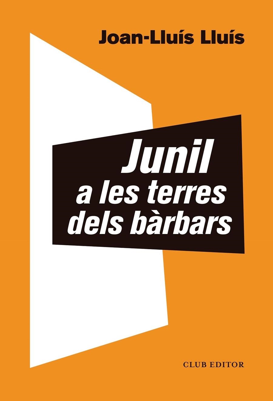 JUNIL A LES TERRES DELS BÀRBARS | 9788473293068 | JOAN-LLUÍS LLUÍS,  | Universal Cómics