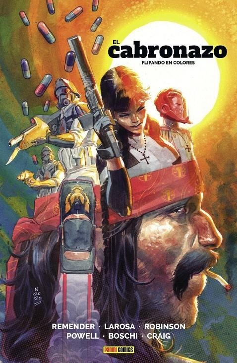 EL CABRONAZO # 01 FLIPANDO EN COLORES | 9788411014618 | ANDREW ROBINSON - RICK REMENDER - ROLAND BOSCHI - ERIC POWELL - WES CRAIG - LEWIS LAROSA | Universal Cómics