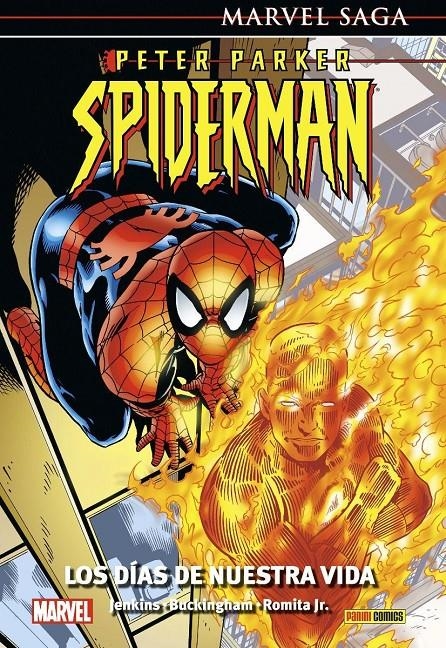 PETER PARKER SPIDERMAN MARVEL SAGA # 01 LOS DÍAS DE NUESTRA VIDA | 9788411014489 | MARK BUCKINGHAM - JOHN ROMITA JR. - HOWARD MACKIE - PAUL JENKINS