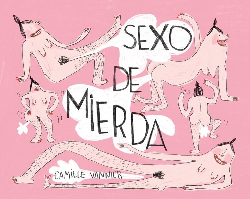 SEXO DE MIERDA | 9788418215957 | CAMILLE VANNIER | Universal Cómics