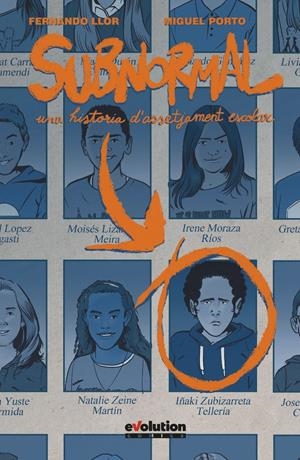 SUBNORMAL UNA HISTÒRIA D'ASSATJAMENT ESCOLAR EDICIÓ EN CATALÀ | 9788411015769 | FERNANDO LLOR - MIGUEL PORTO