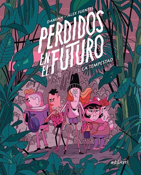 PERDIDOS EN EL FUTURO # 01 LA TEMPESTAD | 9788418909153 | DAMIÁN - ALEX FUENTES | Universal Cómics