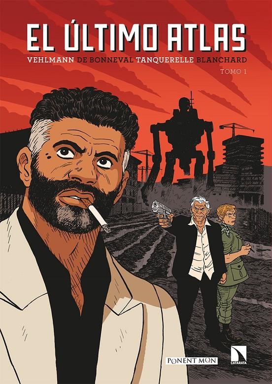 EL ÚLTIMO ATLAS # 01 | 9788418309397 | FABIEN VEHLMANN - GWEN DE BONNEVAL - HERVÉ TANQUERELLE - LAURENCE CROIX - FRED BLANCHARD