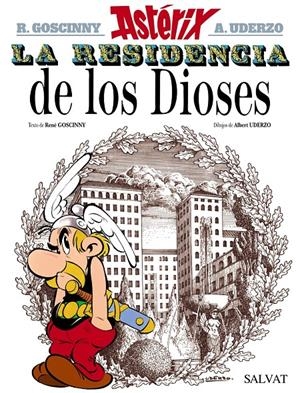 ASTÉRIX # 17 LA RESIDENCIA DE LOS DIOSES | 9788469602645 | ALBERT UDERZO - RENE GOSCINNY | Universal Cómics