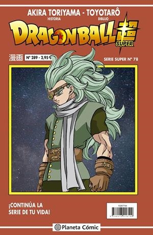 BOLA DE DRAC # 289 SÈRIE VERMELLA SUPER 78 | 9788491746256 | AKIRA TORIYAMA - TOYOTARO | Universal Cómics