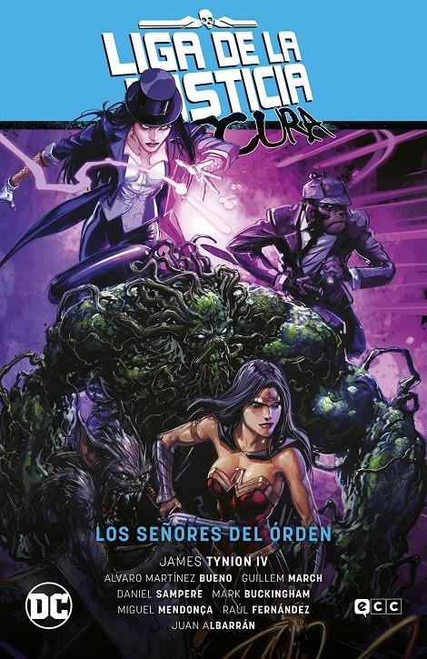 LIGA DE LA JUSTICIA OSCURA # 02 LOS SEÑORES DEL ORDEN | 9788419210692 | ÁLVARO MARTÍNEZ BUENO - DANIEL SAMPERE - GUILLEM MARCH - JAMES TYNION IV - MARK BUCKINGHAM | Universal Cómics