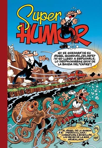 SUPERHUMOR MORTADELO # 26 EL ANGEL DE LA GUARDA | 9788402426819 | FRANCISCO IBAÑEZ | Universal Cómics