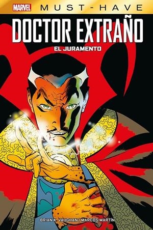MARVEL MUST-HAVE DOCTOR EXTRAÑO EL JURAMENTO NUEVA EDICIÓN | 9788411013833 | BRIAN K VAUGHAN  -  MARCOS MARTÍN - MIKE CAREY | Universal Cómics