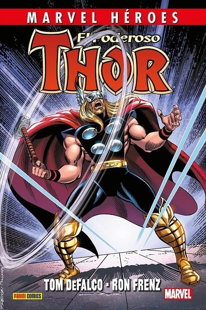 COLECCIONABLE HÉROES MARVEL # 109 EL PODEROSO THOR DE TOM DEFALCO Y RON FRENZ VOLUMEN 3 | 9788411014472 | GEOF ISHERWOOD - RON FRENZ - PATRICK OLLIFFE - M. C. WYMAN - TOM DEFALCO | Universal Cómics