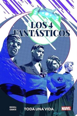LOS 4 FANTÁSTICOS TODA UNA VIDA | 9788411014496 | MARK BAGLEY - CHIP ZDARSKY | Universal Cómics