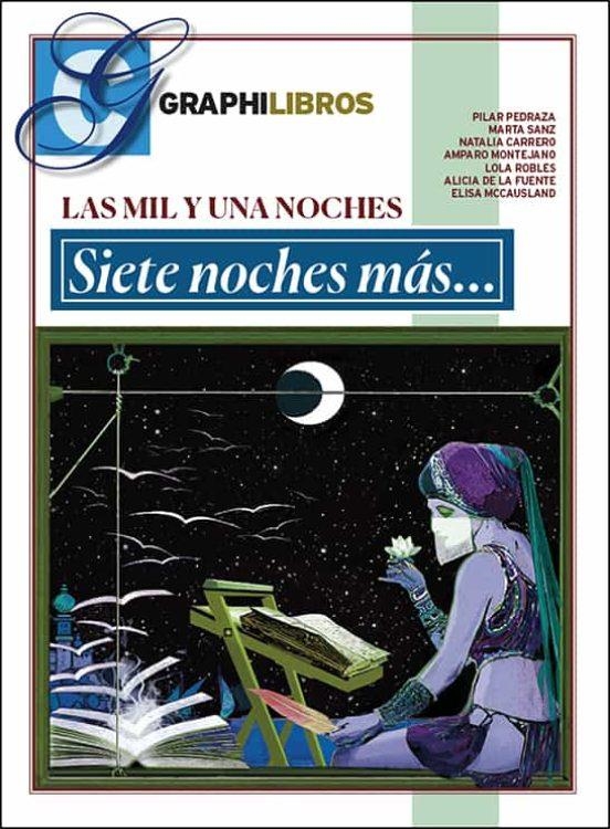 LAS MIL Y UNA NOCHES. SIETE NOCHES MÁS... | 9788409353514 | VARIOS AUTORES | Universal Cómics