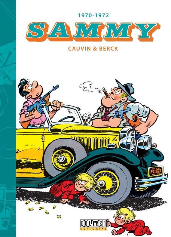 SAMMY # 01 DE 1970 A 1972 | 9788418898693 | RAOUL CAUVIN - BERCK | Universal Cómics