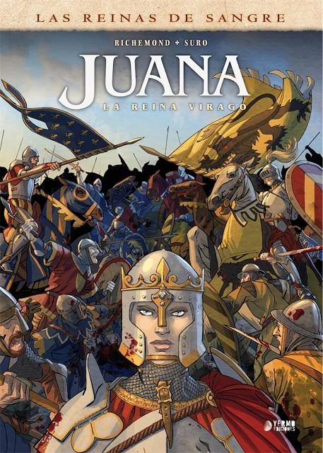 JUANA, LA REINA VIRAGO INTEGRAL | 9788418776533 | FRANCE RICHEMOND - MICHEL SURO | Universal Cómics