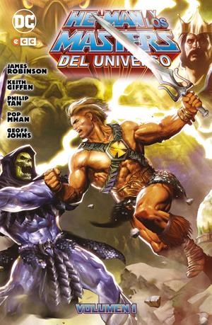 HE-MAN Y LOS MASTERS DEL UNIVERSO # 01 NUEVA EDICIÓN | 9788419210210 | GEOFF JOHNS - HOWARD PORTER - JAMES ROBINSON - KEITH GIFFEN - PHILIP TAN - POP MHAN | Universal Cómics