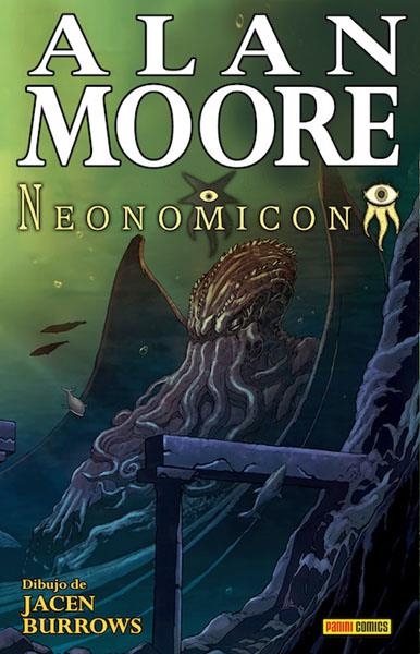 NEONOMICÓN DE ALAN MOORE NUEVA EDICIÓN | 9788411017077 | ALAN MOORE - JACEN BURROWS | Universal Cómics