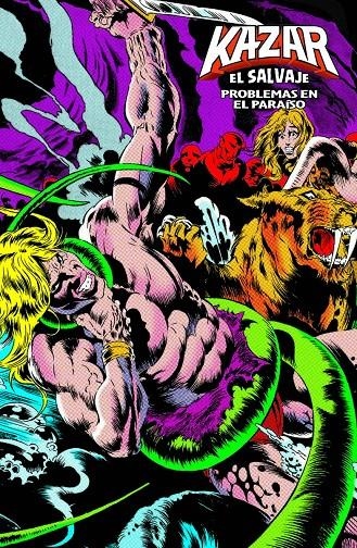 KA-ZAR EL SALVAJE # 03 PROBLEMAS EN EL PARAÍSO | 9788418814099 | BRUCE JONES - ARMANDO GIL - MIKE CARLIN - RON FRENZ - MARY WHILSIRE - PAUL NEARY