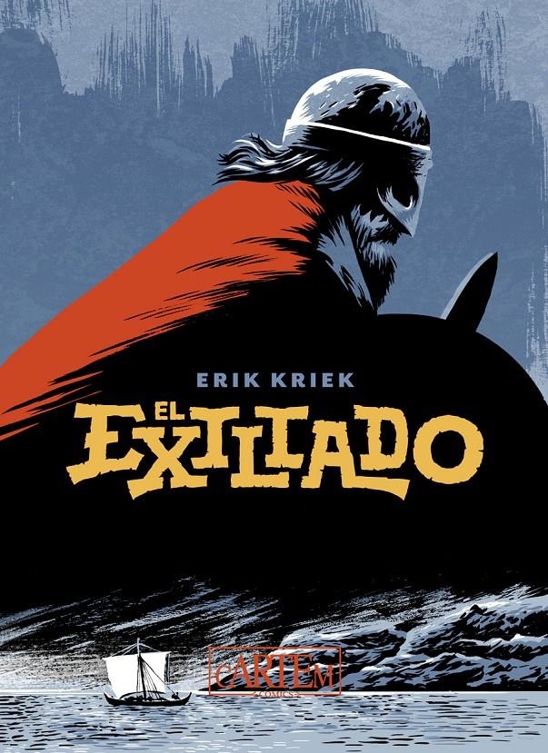 EL EXILIADO INTEGRAL | 9788412493306 | ERIK KRIEK | Universal Cómics
