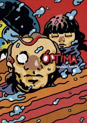 ÓPTIMA | 9999900071658 | RAMÓN SALAS | Universal Cómics
