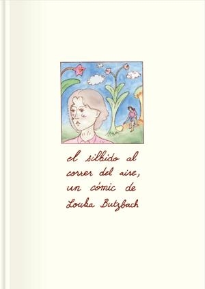 EL SILBIDO AL CORRER DEL AIRE | 9788417617882 | LOUKA BUTZBACH