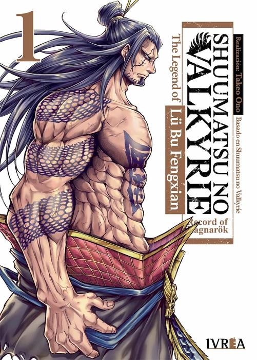 SHUUMATSU NO VALKYRIE, THE LEGEND OF LU BU FENGXIAN # 01 | 9788419185716 | TAKUMI FUKUI - SHINYA UMEMURA - ONO TAKEO | Universal Cómics