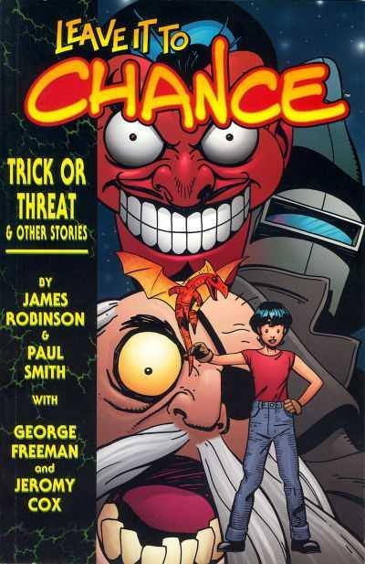 USA LEAVE IT TO CHANCE TRICK OR TREAT AND OTHER STORIES | 70985340032500211 | JAMES ROBINSON - PAUL SMITH - GEORGE FREEMAN - JEROMY COX | Universal Cómics
