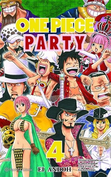 ONE PIECE PARTY # 04 | 9788491747147 | EICHIRO ODA - EI ANDOH | Universal Cómics