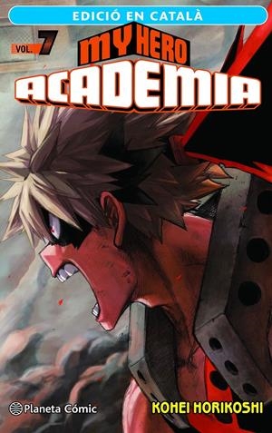 MY HERO ACADEMIA EDICIÓ EN CATALÀ # 07 | 9788411124140 | KOHEI HORIKOSHI | Universal Cómics