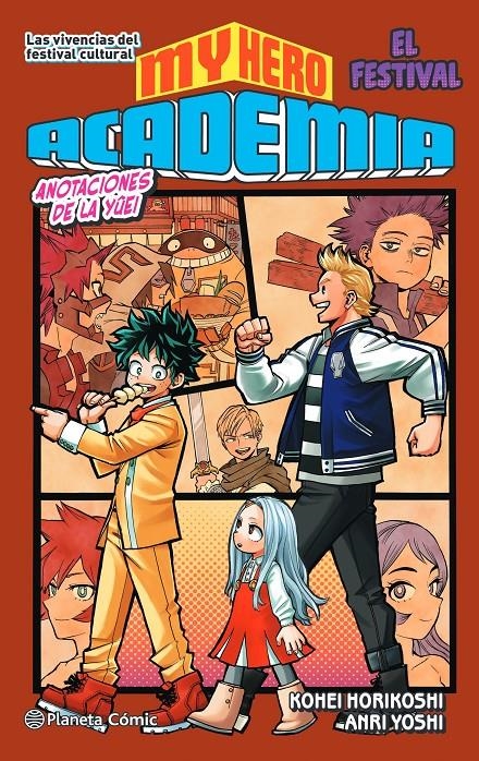 MY HERO ACADEMIA NOVELA # 04 LAS VIVENCIAS DEL FESTIVAL CULTURAL | 9788491747321 | KOHEI HORIKOSHI  - ANRI YOSHI | Universal Cómics