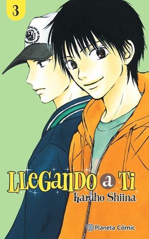 LLEGANDO A TÍ NUEVA EDICIÓN # 03 | 9788411125666 | KARUJO SHIINA | Universal Cómics