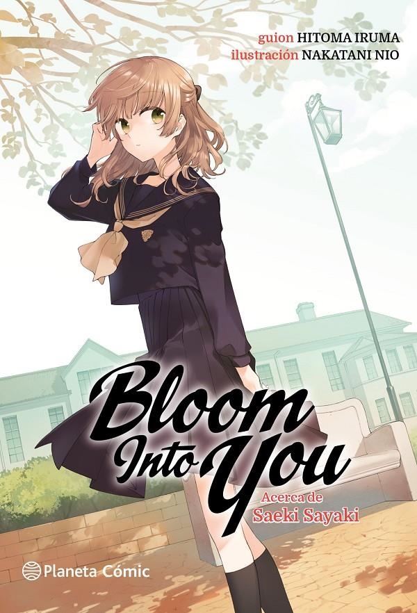 BLOOM INTO YOU NOVELA # 01 ACERCA DE SAEKI SAYAKI | 9788411125611 | NAKATANI NIO - HITOMA IRUMA | Universal Cómics