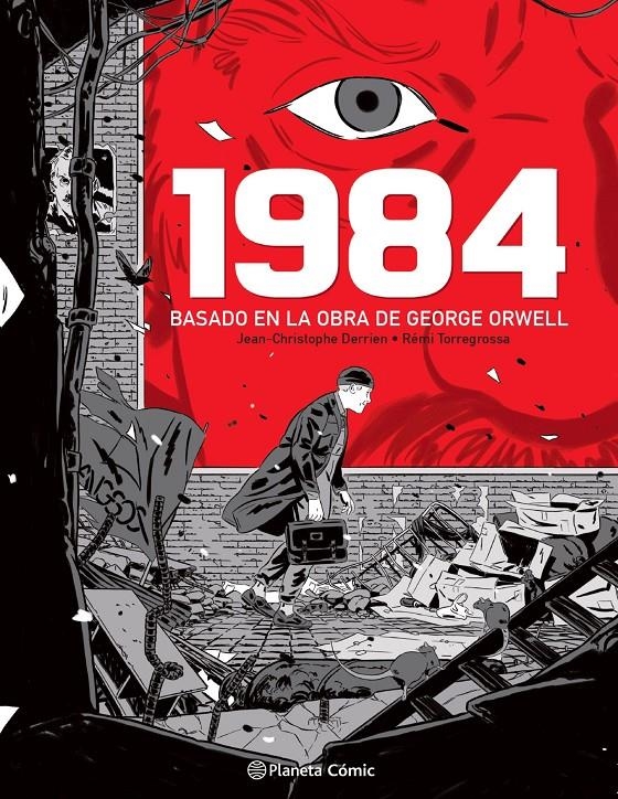 1984, LA  NOVELA GRÁFICA | 9788491749295 | JEAN-CHRISTOPHE DERRIEN - RÉMI TORREGROSSA - GEORGE ORWELL | Universal Cómics