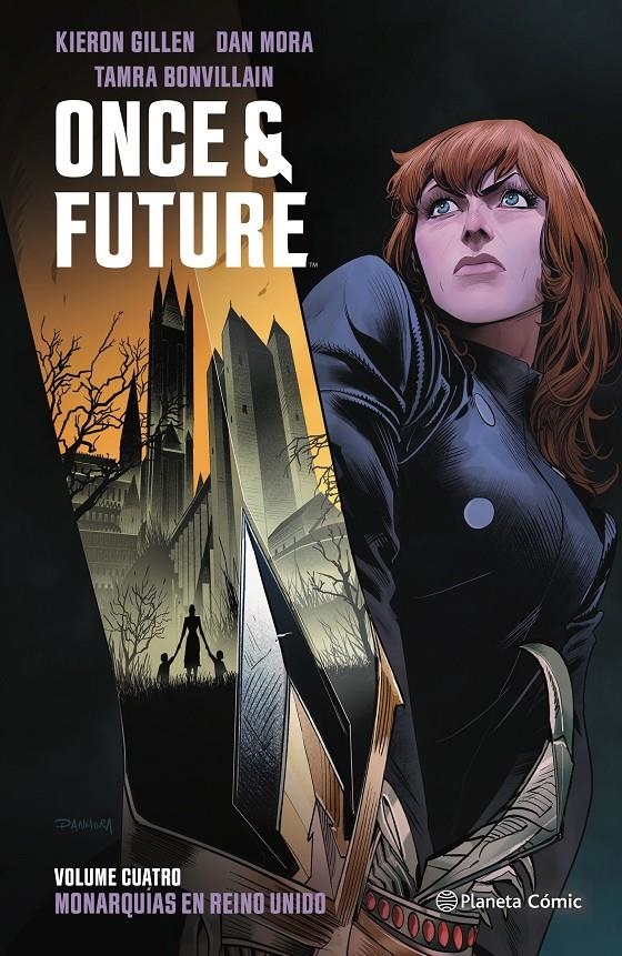 ONCE AND FUTURE # 04 MONARQUÍAS EN REINO UNIDO | 9788411120272 | KIERON GILLEN - DAN MORA - TAMRA BONVILLAIN
