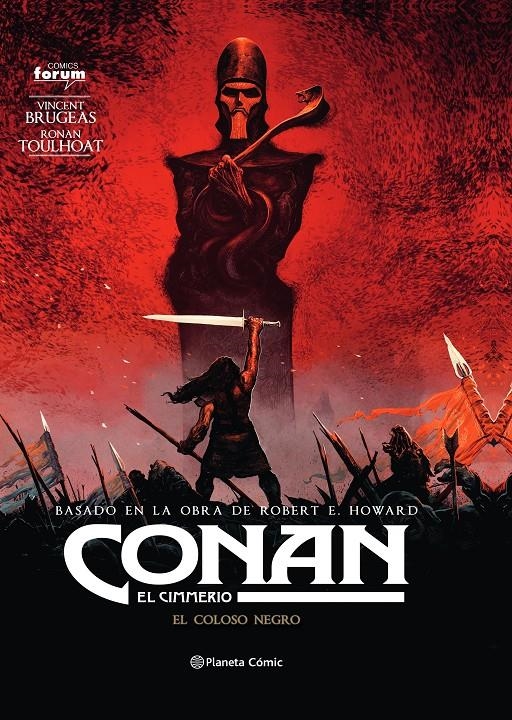 CONAN EL CIMMERIO # 02 EL COLOSO NEGRO | 9788411120531 | ROBERT E. HOWARD - VINCENT BRUGEAS - RONALD TOULHOAT | Universal Cómics