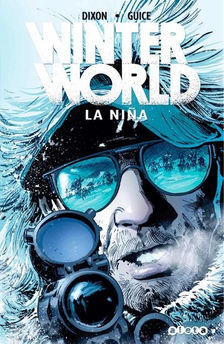 WINTERWORLD # 02 LA NIÑA | 9788418589140 | JORGE ZAFFINO - BUTCH GUICE - DIEGO RODRÍGUEZ | Universal Cómics