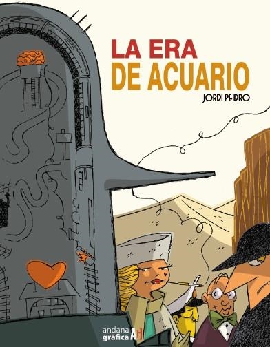 LA ERA DE ACUARIO | 9788417497705 | JORDI PEIDRO | Universal Cómics