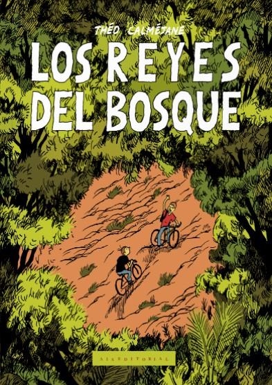 LOS REYES DEL BOSQUE | 9999900071764 | THÉO CALMEJANE | Universal Cómics