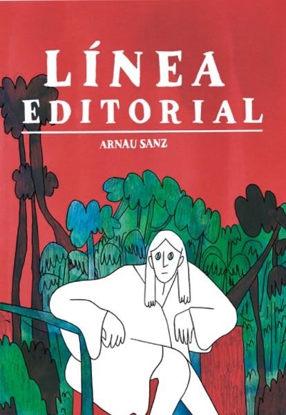 LÍNEA EDITORIAL | 9999900071771 | ARNAU SANZ MARTÍNEZ