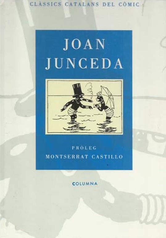 JOAN JUNCEDA EDICIÓ EN CATALÀ | 9788488151056 | JOAN JUNCEDA | Universal Cómics