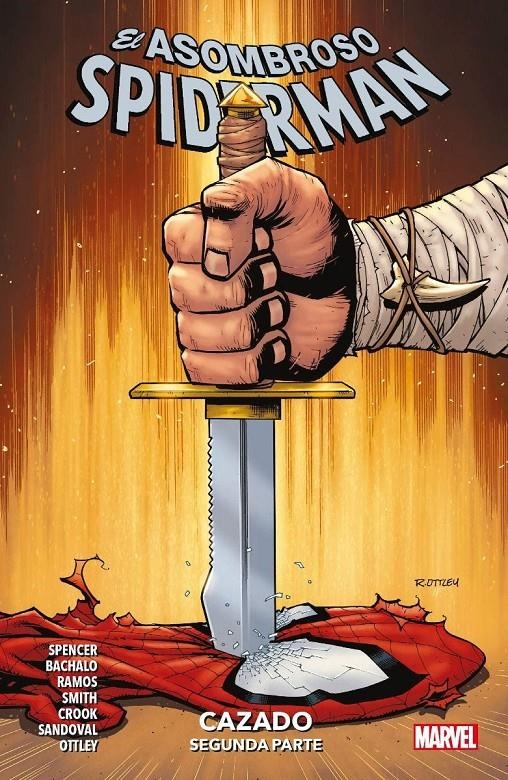 MARVEL PREMIERE EL ASOMBROSO SPIDERMAN # 05 CAZADO 2ª PARTE | 9788411016629 | RYAN OTTLEY - GERARDO SANDOVAL - NICK SPENCER - CHRIS BACHALO - HUMBERTO RAMOS - CORY SMITH