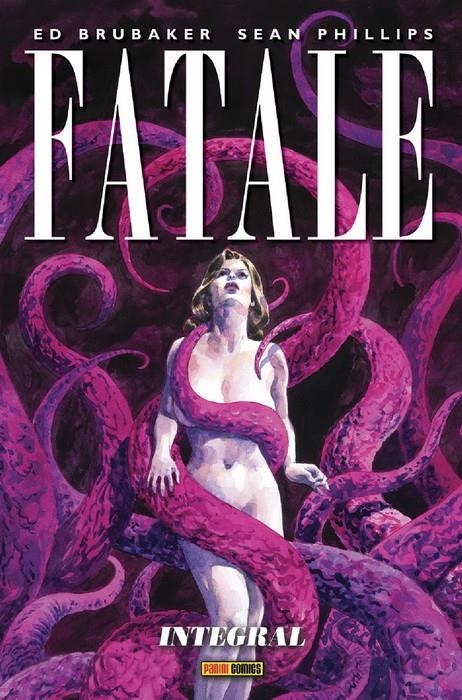 FATALE INTEGRAL # 02 NUEVA EDICIÓN | 9788411017602 | ED BRUBAKER - SEAN PHILIPS | Universal Cómics