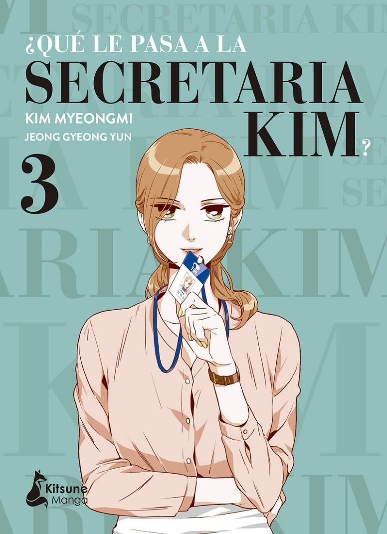 ¿QUÉ LE PASA A LA SECRETARIA KIM? # 03 | 9788418524288 | JEONG GYEONG YUNG - KIM MYEONGMI | Universal Cómics