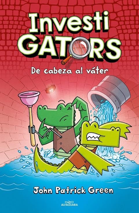 INVESTIGATORS # 02 DE CABEZA AL VÁTER | 9788418915468 | JOHN PATRICK GREEN | Universal Cómics