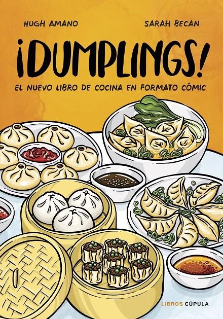 ¡DUMPLINGS! | 9788448028558 | HUGH AMANO - SARAH BECAN | Universal Cómics