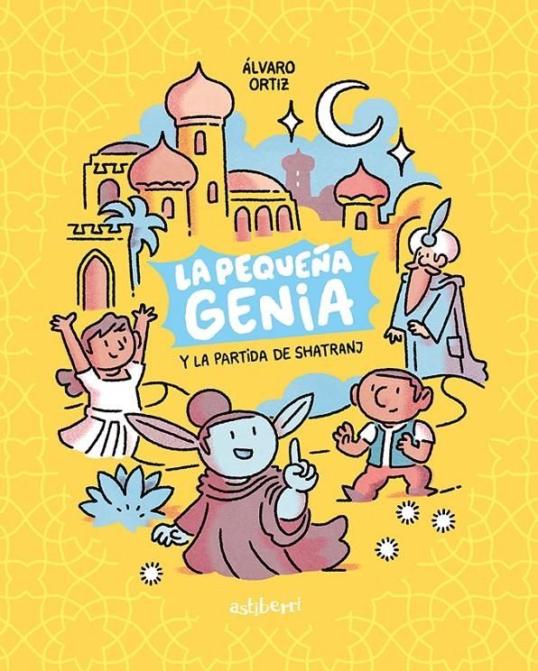LA PEQUEÑA GENIA # 01 LA PEQUEÑA GENIA Y LA PARTIDA DE SHATRANJ NUEVA EDICIÓN | 9788418909115 | ÁLVARO ORTIZ | Universal Cómics