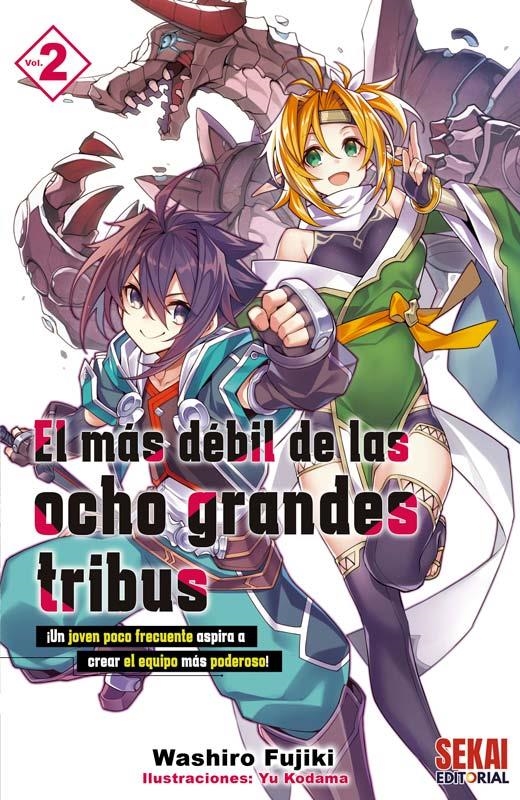 EL MÁS DÉBIL DE LAS OCHO GRANDES TRIBUS NOVELA # 02 | 9788412433661 | WASHIRO FUJIKI | Universal Cómics