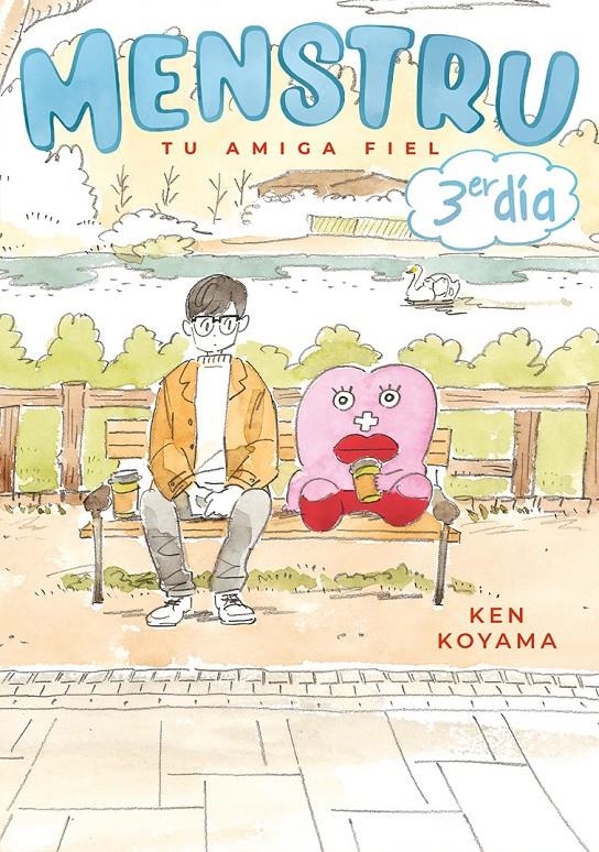 MENSTRU, TU AMIGA FIEL # 03 3ER DÍA | 9788418739149 | KEN KOYAMA