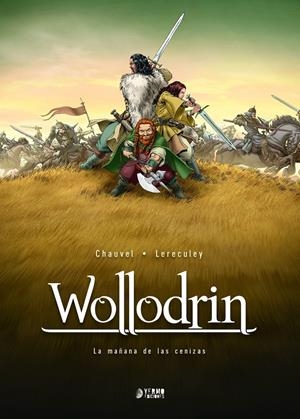 WOLLODRIN # 01 LA MAÑANA DE LAS CENIZAS | 9788419296016 | DAVID CHAUVE - JÉRÔME LERECULEY | Universal Cómics